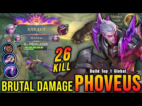 SAVAGE & MANIAC!! 26 Kills Phoveus Brutal Damage Build - Build Top 1 Global Phoveus ~ MLBB