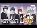 DARK MOON THE BLOOD ALTAR Animated Explainer WEBTOON