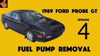 Fuel Pump Removal of the 1989 Ford Probe GT
