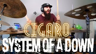 SYSTEM OF A DOWN | CIGARO - DRUM COVER.