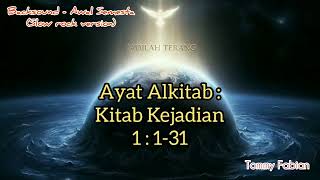 Download lagu Ayat Alkitab -  Kejadian 1:1-31 | Awal Semesta - Tommy Fabian | official mp3