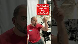 Do You Hear “Kate” by Ben Folds Five, Wrong? #drums #musician