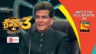 Super Dancer - Chapter 3 | Ep 18 | Jitendra And Jaya Special | 24th February, 2019 Super Dancer - Chapter 3 | Ep 18 | Jitendra And Jaya Special | 24th February, 2019