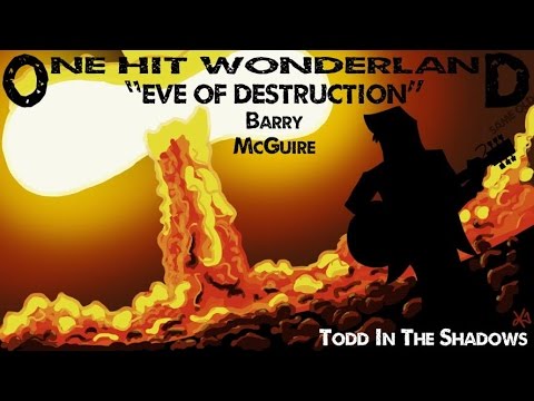 ONE HIT WONDERLAND: "Eve of Destruction" by Barry McGuire