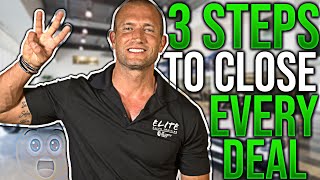 3 Simple Steps to Close Every Deal - Andy Elliott