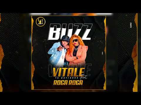 VITALE feat ROGA ROGA - BUZZ (Single Officiel)