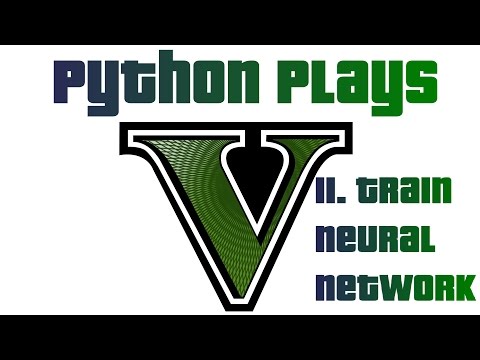 Training convolutional neural network for self driving Python plays GTA p 11