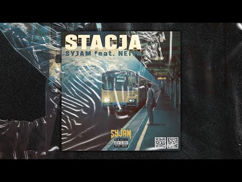 SYJAM ''STACJA'' feat.NEIVA