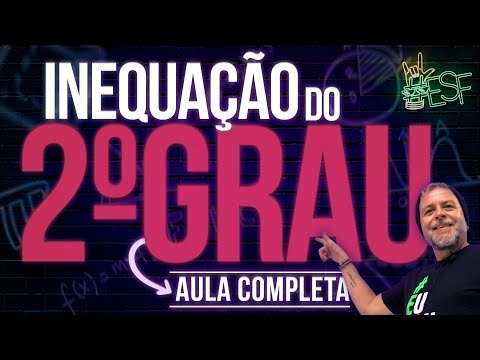 Inequação do Segundo Grau - Aula de Matemática com Prof. Heraldo - 2º Grau