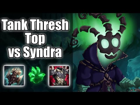 They sent a SYNDRA to fight Thresh TOP - Ranked Titanic Tank Thresh vs Syndra - League Off Meta