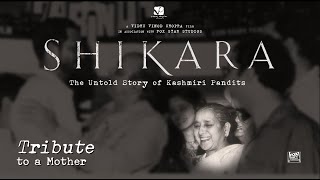Shikara: Tribute to a Mother | Dir: Vidhu Vinod Chopra | 7th February 2020 video