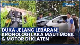 Kecelakaan Maut Jazz vs Jupiter di Klaten Tewaskan 2 Orang, Terjadi selepas Sahur