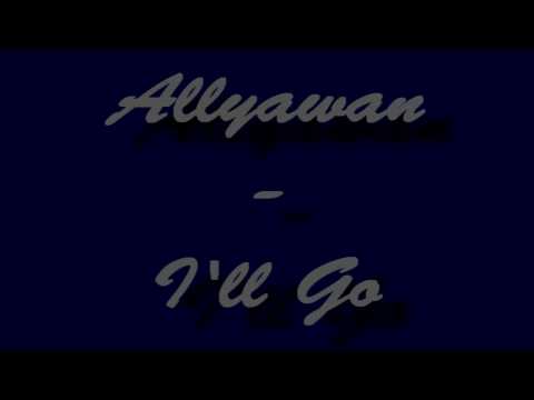 Allyawan - I'll Go