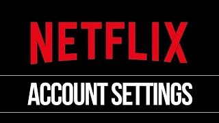 How do I access my Netflix Account?