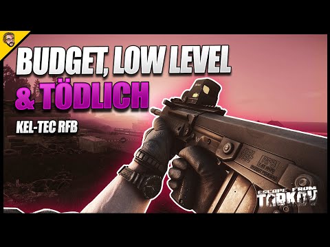 Tarkov Budget Waffen Guide: Wieso ihr die KEL-TEC RFB spielen solltet - Weapon Guide
