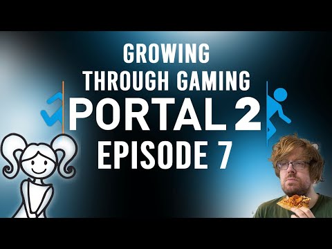 It's Time for Potato | Portal 2 Episode 7 | Growing Through Gaming