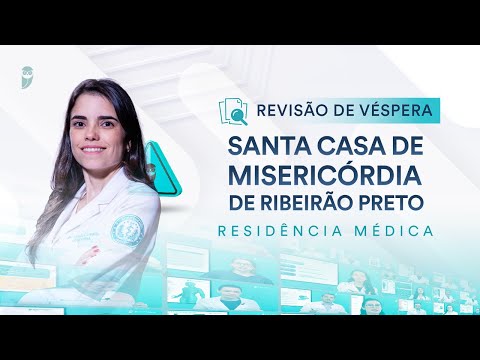 Revisão de Véspera Santa Casa de Misericórdia de Ribeirão Preto Residência Médica 2025