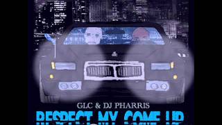 GLC Feat. Byrd Dre MHCC