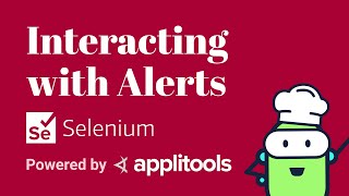 How To Interact With Browser Alerts Using Selenium Java - Test Automation Cookbook