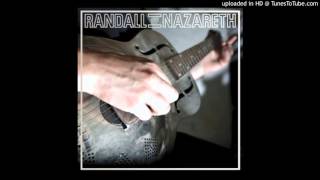 Randall of Nazareth - "Ballad of a Sorry Lonely Breaking Man"