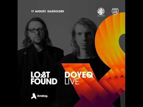 Doyeq live @ Lost & Found (Gazgolder / Moscow 17.08.2018)