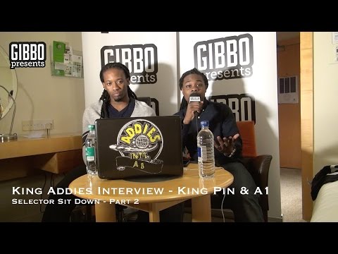 King Addies Interview - King Pin & A1 - Selector Sit Down Part 2