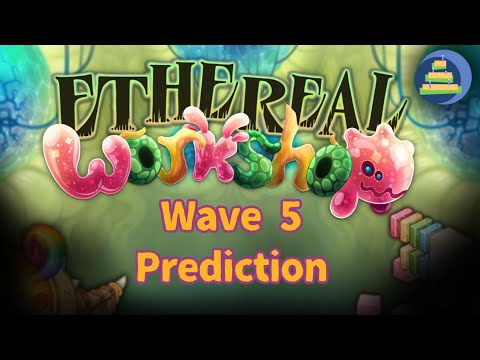 Ethereal Workshop | Wave 5 Prediction (Leaked Sprites)