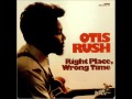 Otis Rush - Rainy Night In Georgia