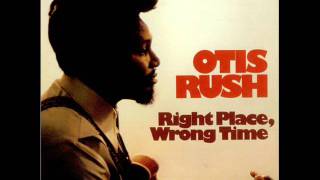 Otis Rush - Rainy Night In Georgia
