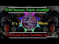 Kali Maiya Kaat Dalengi Dj 50000000 Bass Ka Dhamaka Song Mix By Its A Music
