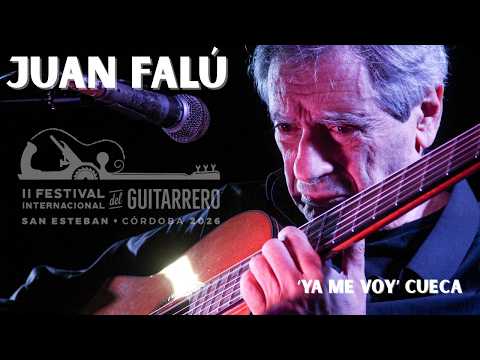 Juan Falú en el Festival Internacional del Guitarrero, San Esteban, Córdoba 7 Febrero 2026