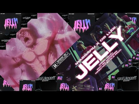 Talismã + Jelly ( Massaru ft. d$ luqi)