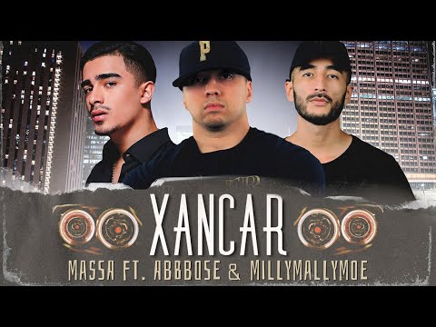 MASSA FT. ABBBOSE & MILLYMALLYMOE - XANCAR (MUSIC)