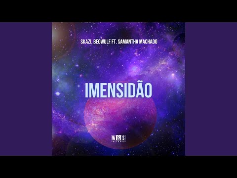 Imensidão (Extended)