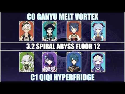 NEW Spiral Abyss 3.2 | C0 Ganyu Melt Vortex & C1 Qiqi Hyperfridge | Floor 12 Full Star Clear