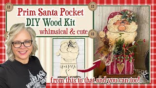 🎅🎄 Prim Santa Pocket DIY Wood Kit || The Rust-Covered Cottage by Christina