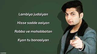 Lambiya Judaiyan (Lyrics) - Bilal Saeed | New Song 2018
