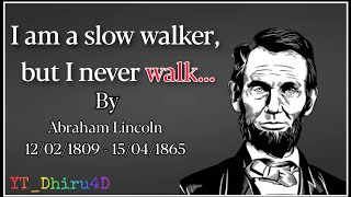 Abraham Lincoln Quotes that are Really :- Worth Li