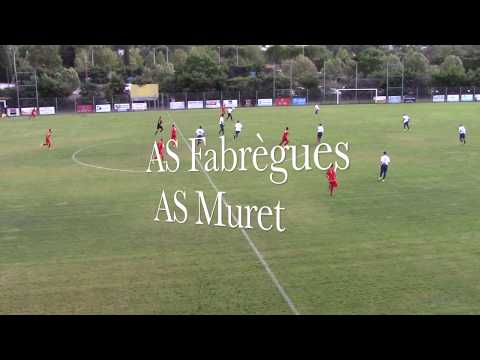 résumé AS Fabregues AS Muret N3 J2 25 08 2018