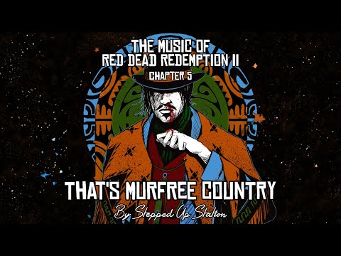 RDR2 Soundtrack (Mission #66) That's Murfree Country