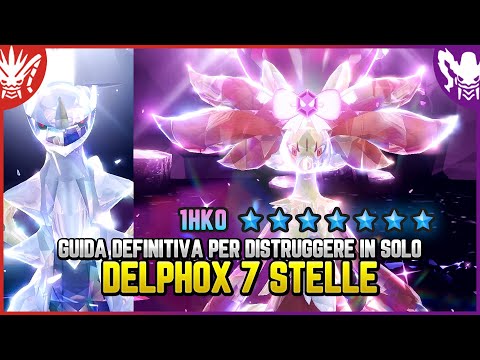 COME DISTRUGGERE IN SOLO DELPHOX 7 STELLE CON UN COLPO - Guida Pokemon Scarlatto e Violetto
