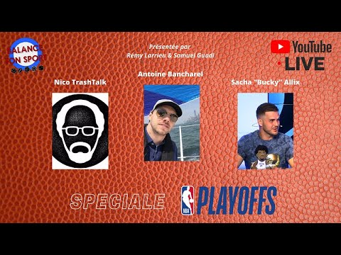 Balance Ton Sport Spéciale NBA du 10.06 : Nico TrashTalk x Antoine Bancharel x Sacha "Bucky" Allix