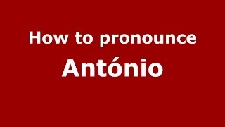How to pronounce António