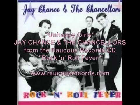 Jay Chance & The Chancellors - Unhappy Girls - Carl Perkins Rockabilly song