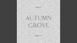 Autumn Grove