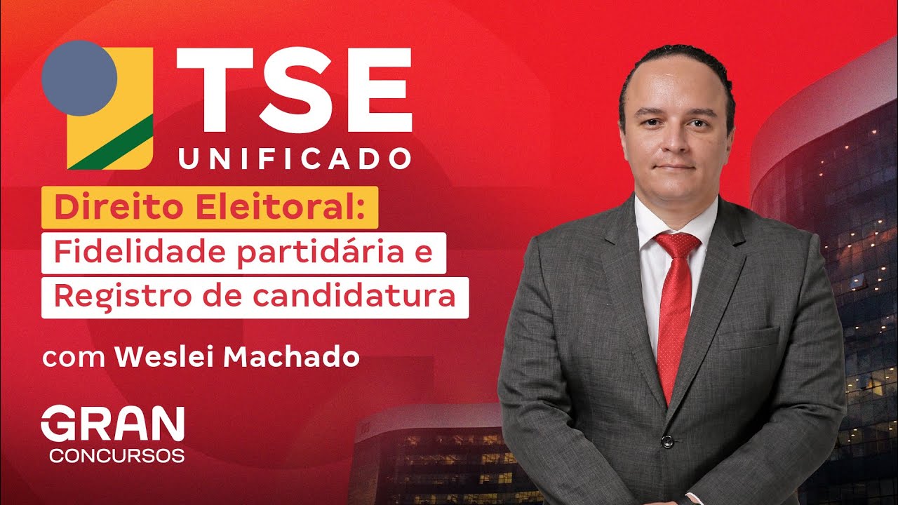 TSE UNIFICADO | DIREITO ELEITORAL: Fidelidade partidária e Registro de candidatura