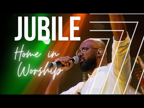 Home in Worship Live Anniversary celebration | JUBILE