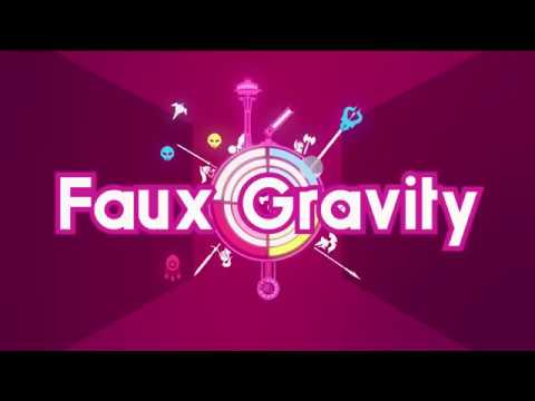 Faux Gravity Video