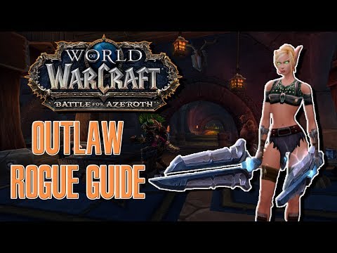 Outlaw rogue class guide | Patch 8.1.5 | Insane DPS