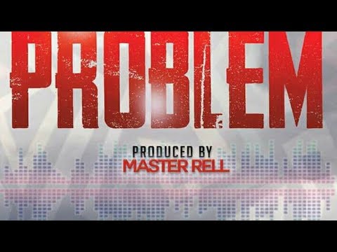 Rahim RaRa_Problem(Sierra Leone Music 2019)